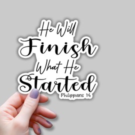 (3pcs) He Will Finish What He Started Sticker Christian Bible Verse Philippians 1:16 Jesus Vinyl Decal Inspirational Quotes Stickers for Books Laptops Phonecase Water Bottles Kindles Car-3x3