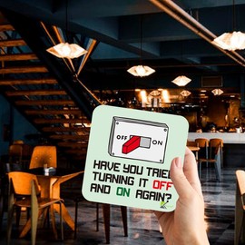 CS070 Have You Tried Turning it Off and on Again?Novelty Funny Coffee Tea Drink Gift Glossy MDF Wooden Coaster
