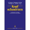 Kopfschmerzen: Zur Diagnostik und Therapie von Schmerzformen außer Migräne