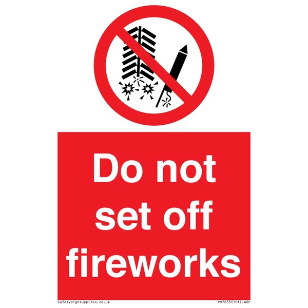 Schild mit Aufschrift"Do not set off firework", 100 x 150