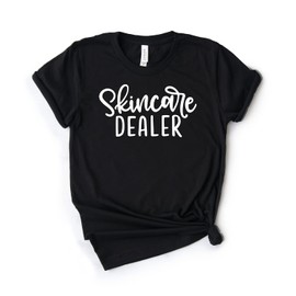 Skincare Dealer - Esthetician Shirt - Dermatologist - Dermatology - Esthetician Gift - Dermatologist Shirt - Softstyle Unisex Tee