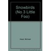 Little Foo: No. 3 from Snowbirds. female choir (SSA) and