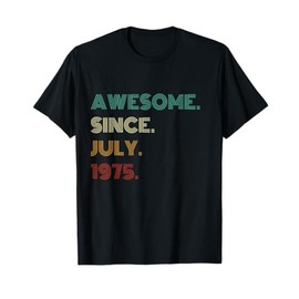 50 Years Old Awesome Since July 1975 50th Birthday T-Shirt