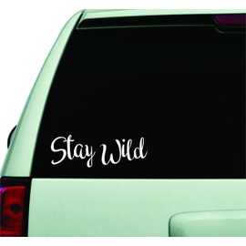 Stay Wild Quote Design Sticker Vinyl Art Words Decor Car Truck JDM Windshield Race Drift Window