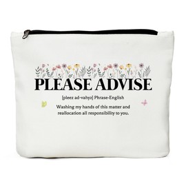 Please Advise Definition Noun Cosmetic Bag, Please Advise Makeup Bag, Office Gifts, Office Accessories, Office Stuff, Birthday Thank You Gifts for Women Female Boss Leader Coworker Colleagues