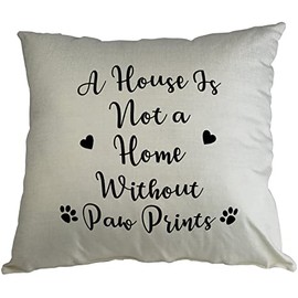 Hippowarehouse A House Is Not A Home Without Paw Prints Printed Accessory Cushion Cover Optional Infill 41x41cm