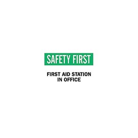 Brady Safety First Aid Station in Office Sign, 7" H x 10" W x 0.06" D, Polystyrene
