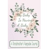 My Baby Is Having A Baby: A Grandmother's Keepsake Journal