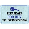 Classic Framed Plus Please Ask For Key To Use Restroom