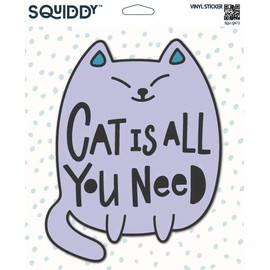 Squiddy Cat is All You Need - Vinyl Sticker Decal for Phone, Laptop, Water Bottle (3" Tall)