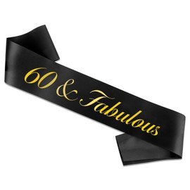 60th Birthday Sash For Women - 60 And Fabulous Decorations - Black Sash