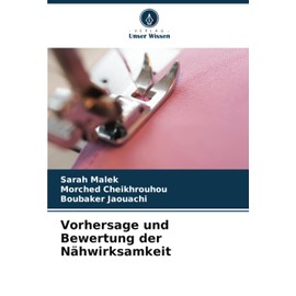 Vorhersage und Bewertung der Nähwirksamkeit