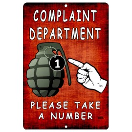 Rogue River Tactical Funny Sarcastic Metal Tin Retail Store Business Sign Wall Decor Man Cave Bar Complaint Department Take a Number