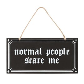 Normal People Scare Me Hanging Sign - Quirky Wall Decor UK, Eccentric Home Sign, Humorous Hanging Plaque, Unique Statement Piece, British Wall Art