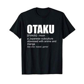 Otaku Definition Funny Japanese Anime Manga Lover Otaku T-Shirt