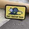 Patch Velcro "Don't Touch My Trash" Military Patches Mouse Patches