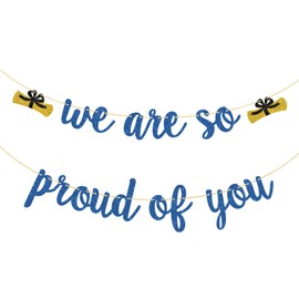 T-minimalist Navy Blue Glittery We are So Proud of You Banner, 2022 Graduation Party Decorations, College Decorations 2022, Congratulations Sign, Commencement, Done , Did It Banner (WSY)