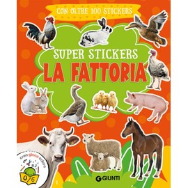 La fattoria. Super stickers. Ediz. a colori (Activity)