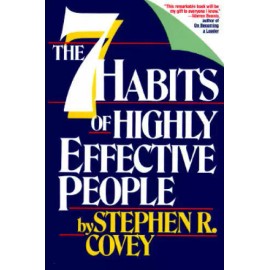 Seven Habits of Highly Effective People: Restoring the Character Ethic - GOOD