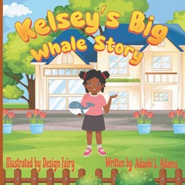Kelsey’s Big Whale Story