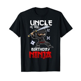 Ninja Shirt Favor For Men, Uncle Of The Birthday Boy T-Shirt