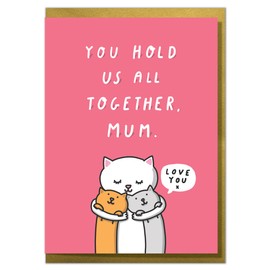 Mungo And Shoddy"You Hold Us All Together Mum" Mother's Day or Mum Birthday Card