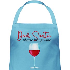 Shirtracer - Apron - Aprons Adult - Dear Santa Please Bring Wine I Christmas Gifts Wine I Wine Lovers Christmas Gifts I Christmas Wine Gift I Gift Idea Wine Lovers I, 3 Light Blue