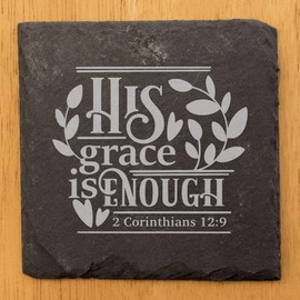 Faith and Hope: Laser Etched Inspirational Coasters: Finding Strength in Faith - "His Grace is Enough" - Square Slate - set of 8