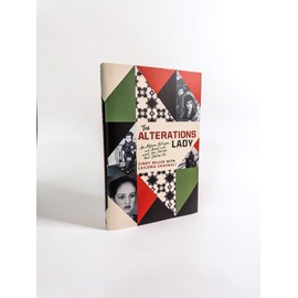 The Alterations Lady: An Afghan Refugee, an American, and the Stories that Define Us