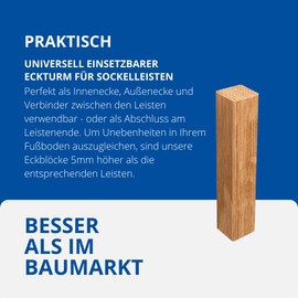 REESE Universal Skirting Boards Corner Blocks Corner Towers Corner Rods for All Skirting Boards Without Chamfer 105 mm Natural Oiled Oak