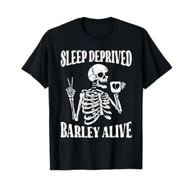 Sleep Deprived Barely Alive Funny Retro Skeleton Vintage T-Shirt