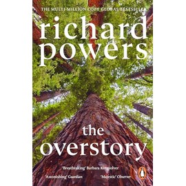 The Overstory: Winner of the Pulitzer Prize for Fiction