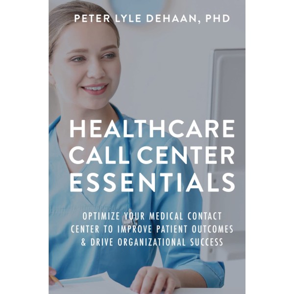 Healthcare Call Center Essentials: Optimize Your Medical Contact Center to