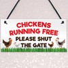 RED OCEAN Chickens Running Free Shut The Gate Hanging Plaque