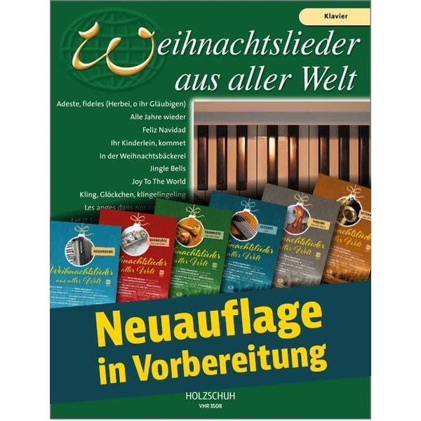 Weihnachtslieder aus aller Welt für Klavier: Die umfassende Sammlung für