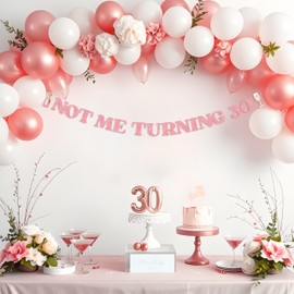 Not Me Turning 30 Glitter Rose Gold Birthday Banner for 30th Birthday Party Decoration