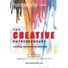 The Creative Entrepreneurs: Unlocking Entrepreneurial Potentials