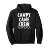 Candy Cane Crew Christmas Sweets Family Matching Costume Pullover Hoodie