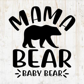 6 in Mama Bear Baby Bear Sticker - Vinyl Decal for Wall Bottle Phone Car Home Bike Laptop Quote - Brother Sister Family Mom Dad Mother Father Parent DWSV3011