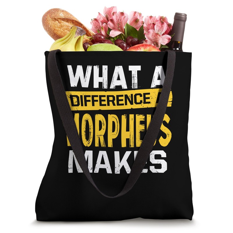 What A Difference A Morpheus Makes Funny Name Morpheus Tote