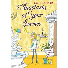 Anastasia at Your Service (An Anastasia Krupnik story)