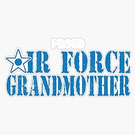 HOF Trading Proud Air Force Grandmother Grandparents Air Force Gift Vinyl Sticker Waterproof Decal Laptop Wall Window Bumper Sticker 5"