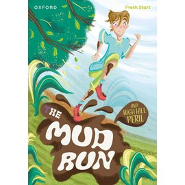 Book 4: The Mud Run & High Hill Peril (Read Write Inc. Fresh Start: Reading Practice)