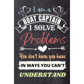 Boat Captain Gifts: An Appreciation and Thank You Gift, Blank Notebook Journal for Boat Captain to Write in