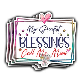 (3Pcs) My Greatest Blessings Call Me Mimi Sticker, Mother's Day 2025 Vinyl Stickers Decorate for Water Bottles, Books, Laptops, Phones, Tumblers, Size 2.6 x 3 Inch