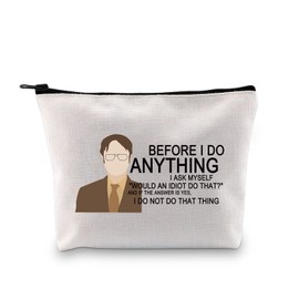 Dwight Funny Quote Canvas Zipper Pouch Before I Do Anything I Ask Myself Makeup Bag Gift for The Office Fan (Before I Do Anything Bag CA)