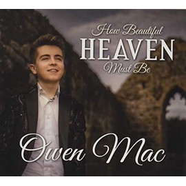 How Beautiful Heaven Must Be