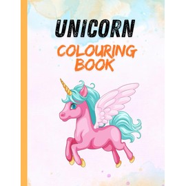 Magical Unicorn Colouring Book for Kids Ages 3–6: 30 Beautiful & Simple Unicorn Designs to Colour