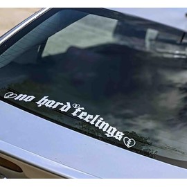 No Hard Feelings Banner Windshield Rear Window Decal Car Sticker Banner JDM Vinyl Graphics Stance Kanji KDM (White Matte)