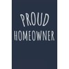 Proud Homeowner: Homeowners journal